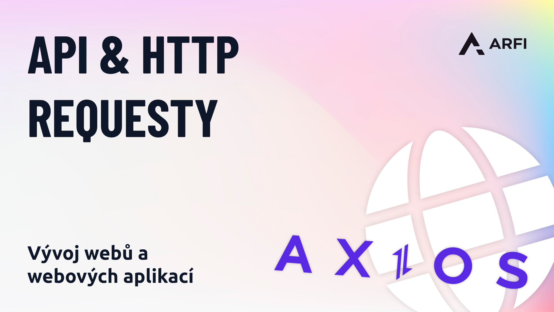 API & HTTP requesty